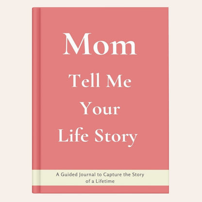 A Guided Journal to Tell Your Life Story